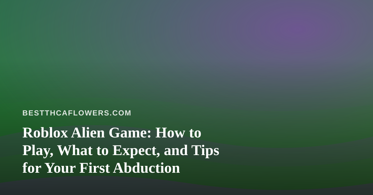 Roblox Alien Game: How to Play, What to Expect, and Tips for Your First Abduction